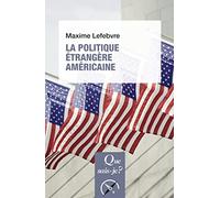 La Politique étrangère américaine