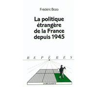 La politique étrangère de la France depuis 1945