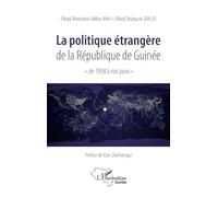 La politique étrangère de la République de Guinée de 1958 à nos jours