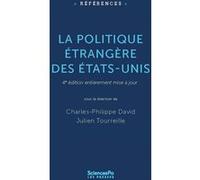La politique étrangère des Etats-Unis: Fondements, acteurs, formulation