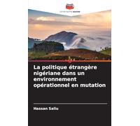 La politique étrangère nigériane dans un environnement opérationnel en mutation