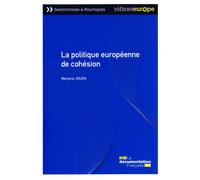 La politique européenne de cohésion - Marjorie Jouen - Documentation Francaise - broché - Essai