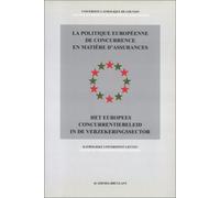La Politique Européenne De Concurrence En Matière D'assurances