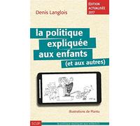 La politique expliquée aux enfants (et aux autres)