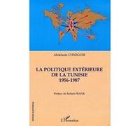 La politique extérieure de la Tunisie 1956-1987