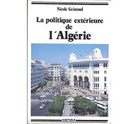 La Politique extérieure de l'Algérie : 1962-1978