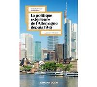 La politique extérieure de l'Allemagne depuis 1945: La puissance retrouvée