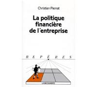 La Politique financière de l'entreprise
