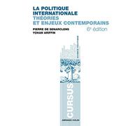 La politique internationale: Théories et enjeux contemporains