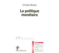 La politique monétaire