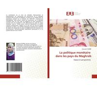 La Politique Monétaire Dans Les Pays Du Maghreb