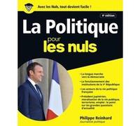 La politique Pour les Nuls, 4e Philippe Reinhard (Auteur), Marc Chalvin (Illustration)