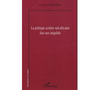 La Politique Scolaire Sud-Africaine Face Aux Inégalités