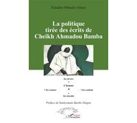 La politique tirée des écrits de Cheikh Ahmadou Bamba – L'Harmattan