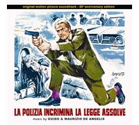 La Polizia Incrimina La Legge Assolve (50th Anniversary Edition)