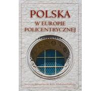 La Pologne dans une Europe polycentrique