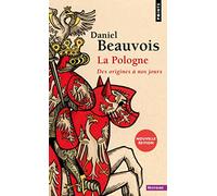 La Pologne: Des origines à nos jours