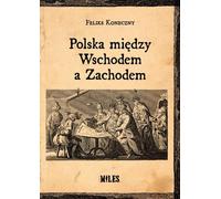 La Pologne entre l'Est et l'Ouest