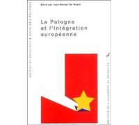 La Pologne et l'intégration européenne - Jean-Michel De Waele - Universite De Bruxelles Eds - broché - Etude