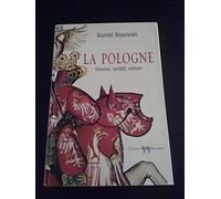 La Pologne: Histoire, société, culture