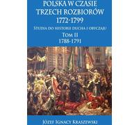 La Pologne pendant les trois partages, 1772-1799 (Buch auf Polnisch)