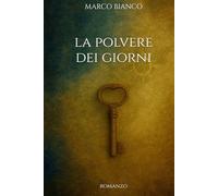LA POLVERE DEI GIORNI