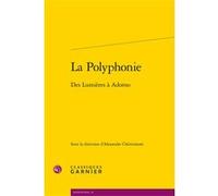 La Polyphonie Alexandre Chèvremont (Editeur du volume), Philippe Vendrix (Collection dirigée par), Collectif (Auteur)