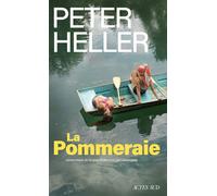 Peter Heller – La Pommeraie – Roman – Traduit par Céline Leroy – Actes Sud, broché