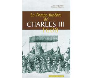 La Pompe funèbre de Charles III, 1608