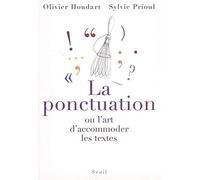 La Ponctuation ou l'art d'accommoder les textes