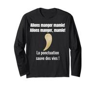 La ponctuation sauve des vies, Allons manger! Manche Longue