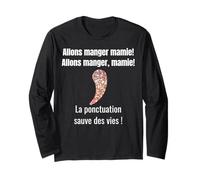 La ponctuation sauve des vies, Allons manger! Manche Longue