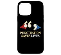 La ponctuation Sauve des Vies Amateur de Grammaire Amateur de Langue Coque pour iPhone 13 Pro Max