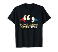 La ponctuation Sauve des Vies Amateur de Grammaire Amateur de Langue T-Shirt