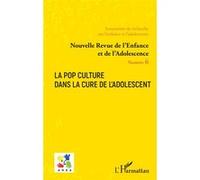 La pop culture dans la cure de l'adolescent Emmanuelle Granier (Auteur)