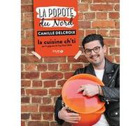 La popote du Nord Camille Delcroix (Auteur)