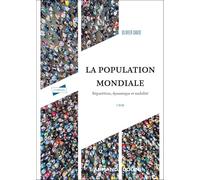 La population mondiale - 5e éd.: Répartition, dynamique et mobilité