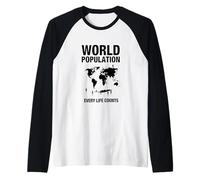 La Population Mondiale Chaque Vie Compte Manche Raglan