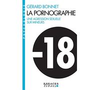 La Pornographie (Espaces Libres - Psychologie)