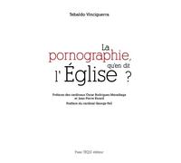La pornographie, qu'en dit l'Eglise ?
