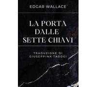 La porta dalle sette chiavi (Traduzione di Giuseppina Taddei)