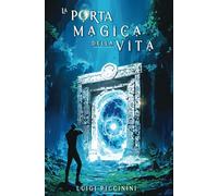 La porta magica della vita