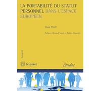 La portabilité du statut personnel dans l'espace européen