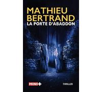 La porte d'abaddon - Mathieu Bertrand - M+ Editions - Poche - Roman