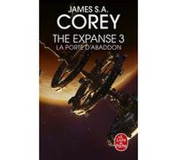 La Porte d'Abaddon (The Expanse, Tome 3) James S. A. Corey (Auteur)