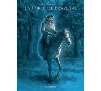 La Porte de Brazenac - La Porte de Brazenac - Rodolphe - Dargaud - cartonné - Bande dessinée
