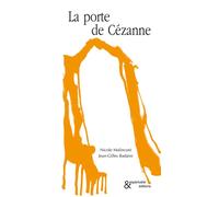 La Porte de Cézanne - Nicole Malinconi - Esperluète Eds - broché - Roman
