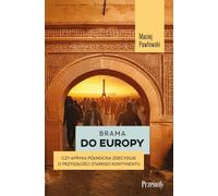 La porte de l'Europe - Maciej Pawłowski (Buch auf Polnisch)
