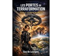 La Porte de Mars: Les Portes de Terraformation - Tome 1