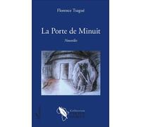 La Porte de Minuit Nouvelles - Tsagué Florence - L'harmattan - broché - Nouvelles